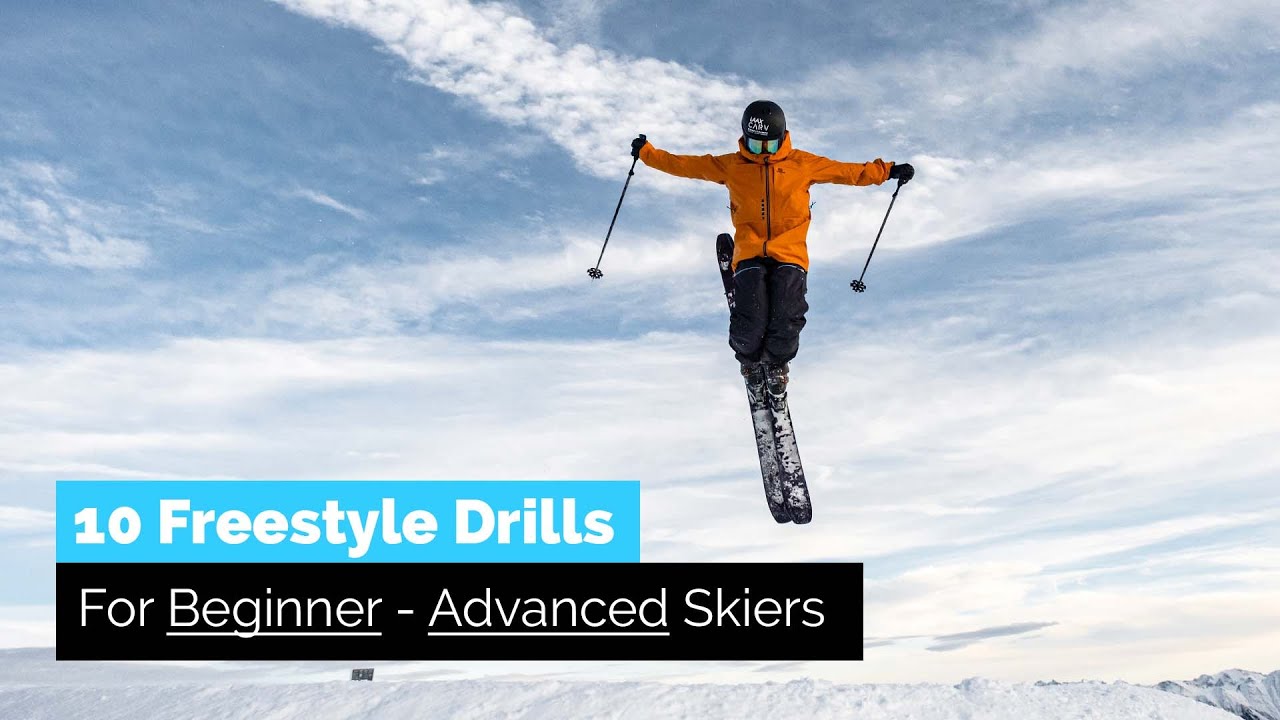 10 Freestyle Ski Drills for Beginner To Advanced Skiers
