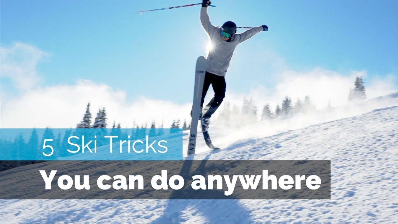 5 Easy Ski Tricks| You Can Do Anywhere