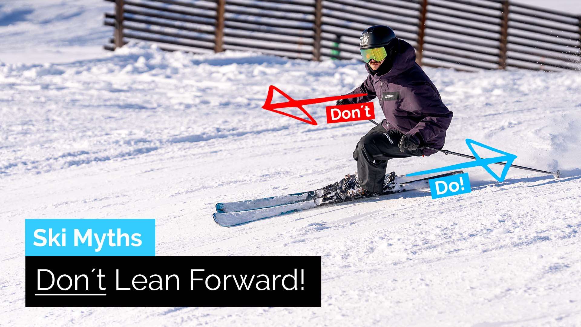 Don´t Lean Forward When Skiing, Do this Instead | Ski Myths