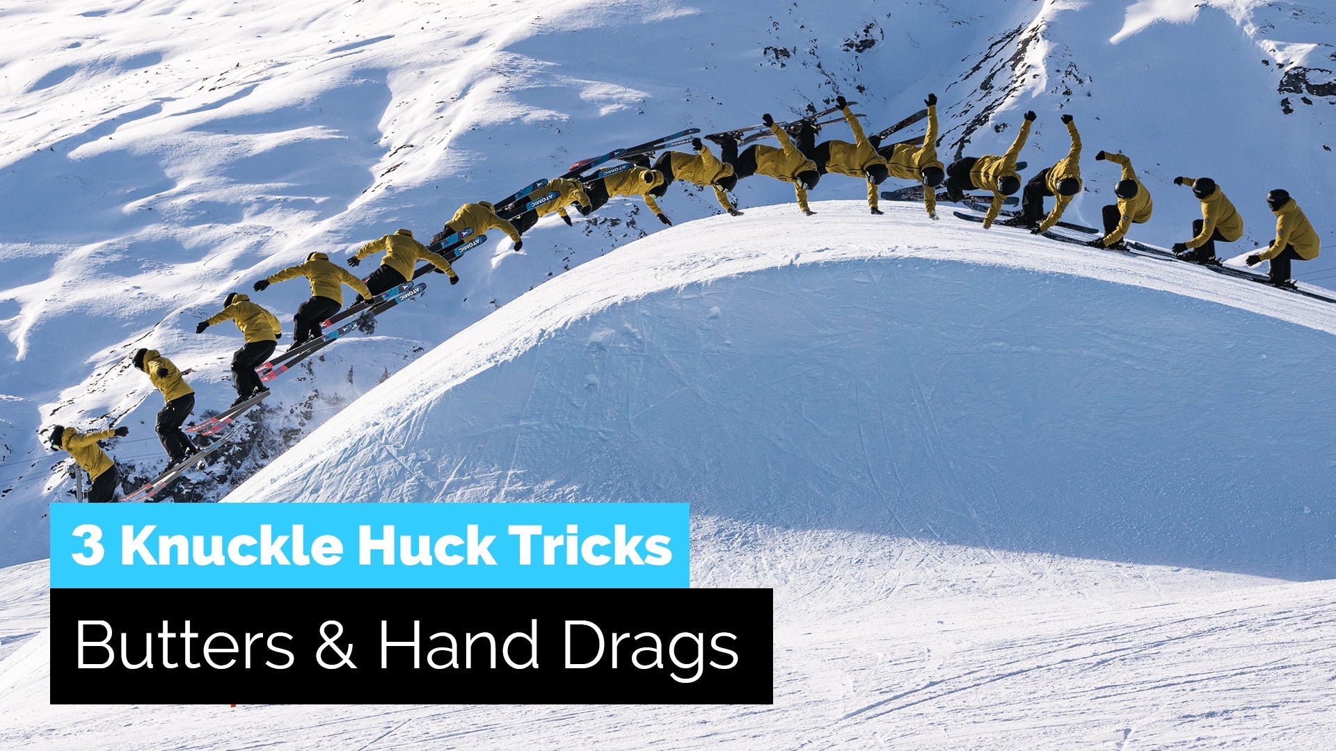 The Secret to Knuckle Hucking: Learn Butters & Hand Drags on Skis