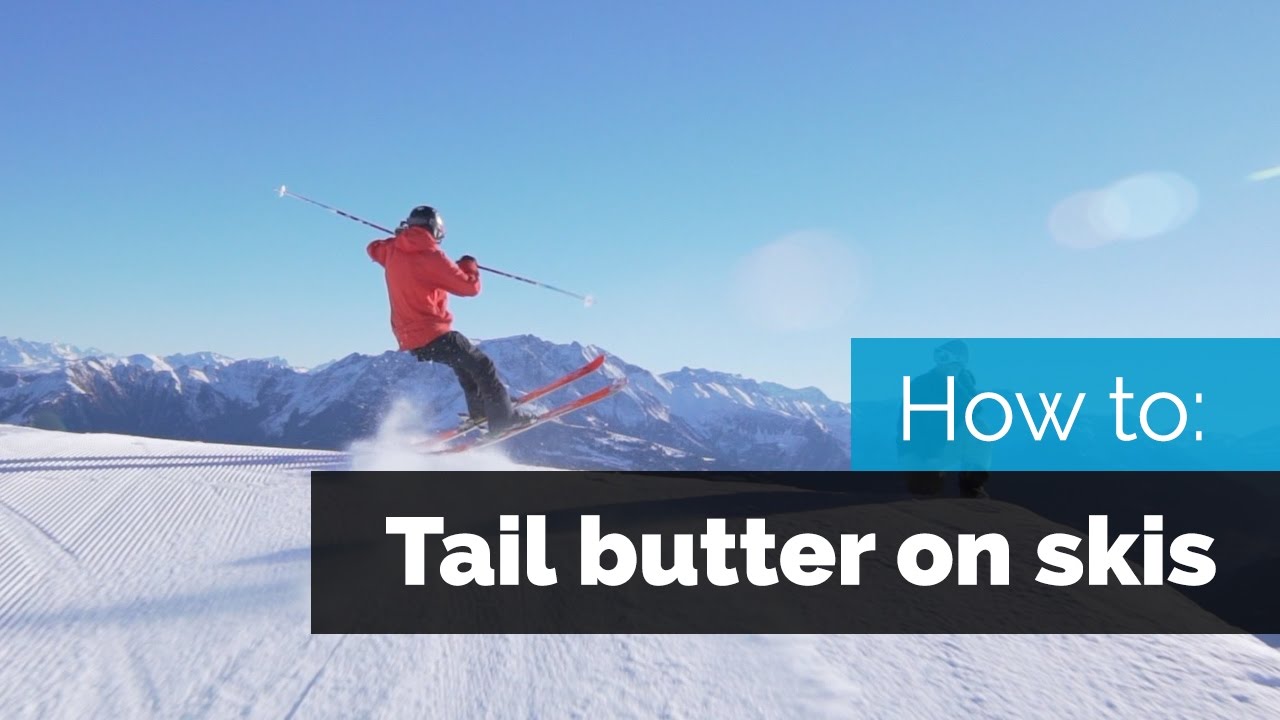 How to Butter on Skis | TailButter