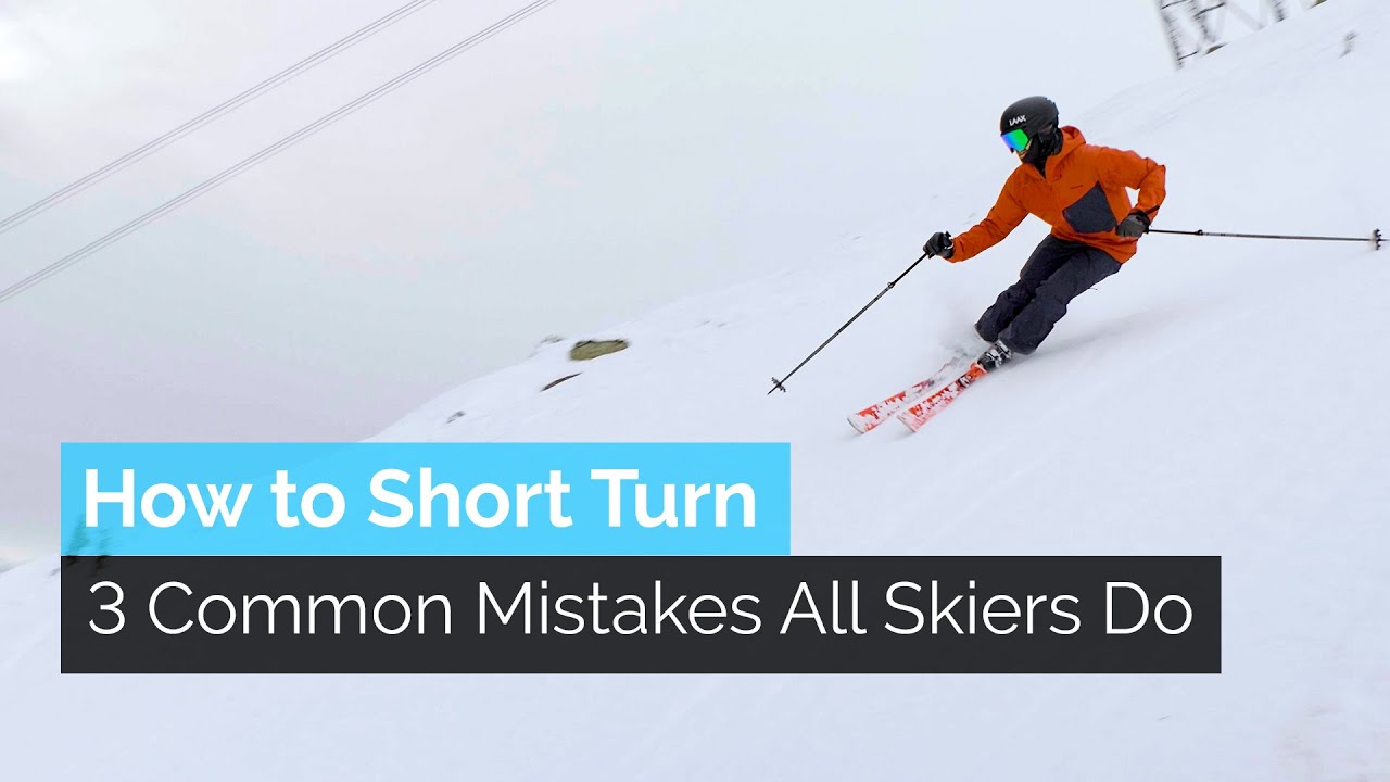 How to Short Turn | 3 Common Mistakes All Skiers Do