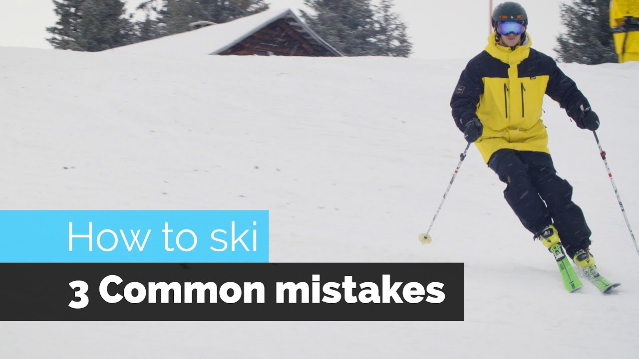 How to Ski | 3 Common Mistakes & How to Fix Them