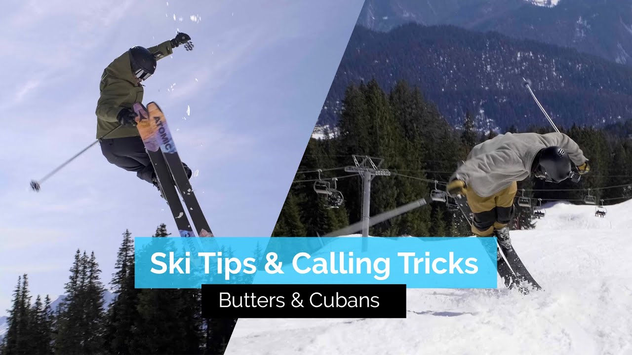 Ski Tips & Calling Tricks | Butters & Cubans