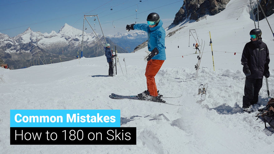How to 180 on Skis | Common Mistakes