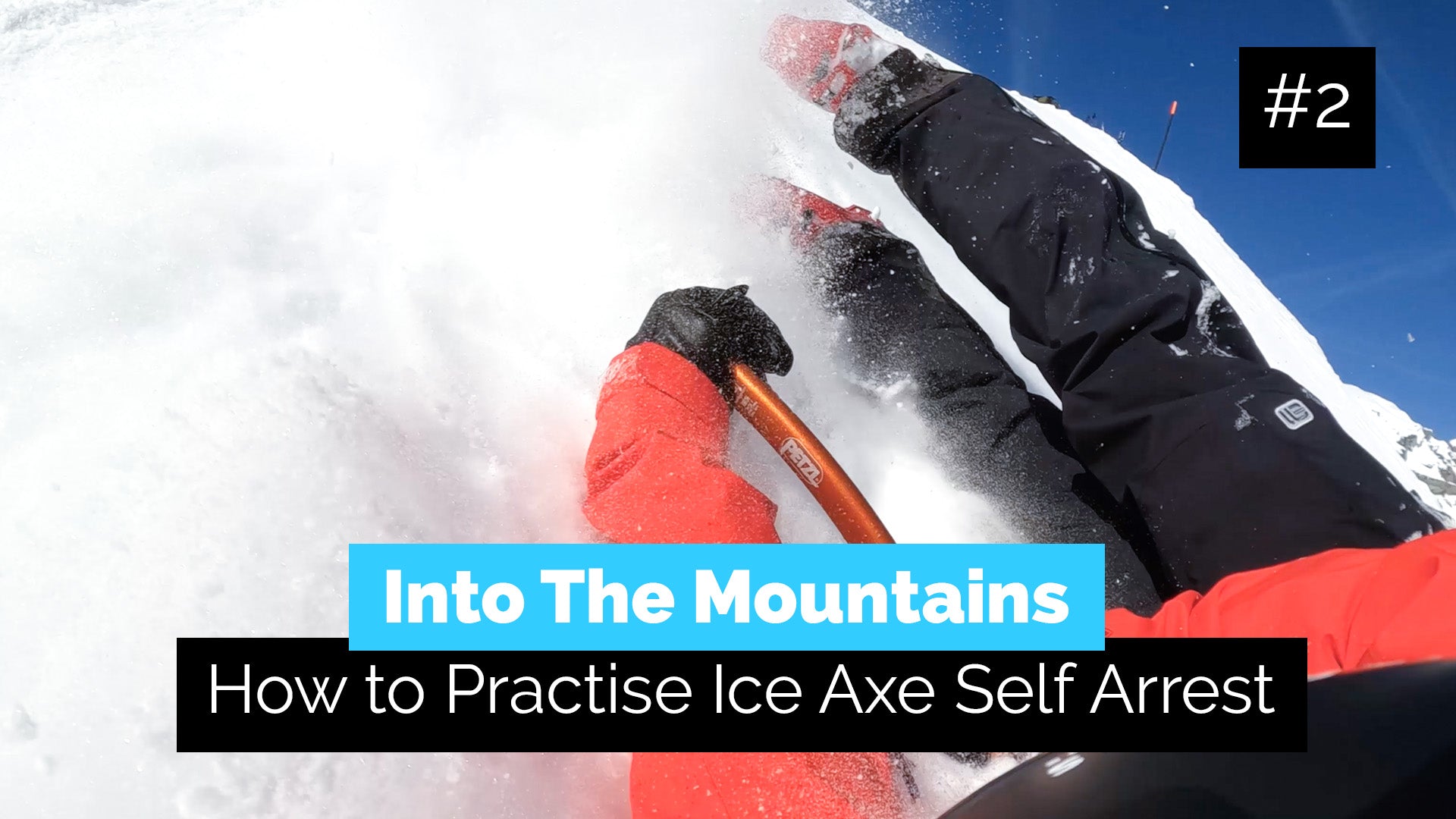 How to Practise Ice Axe Self Arrest | Into the Mountains 2