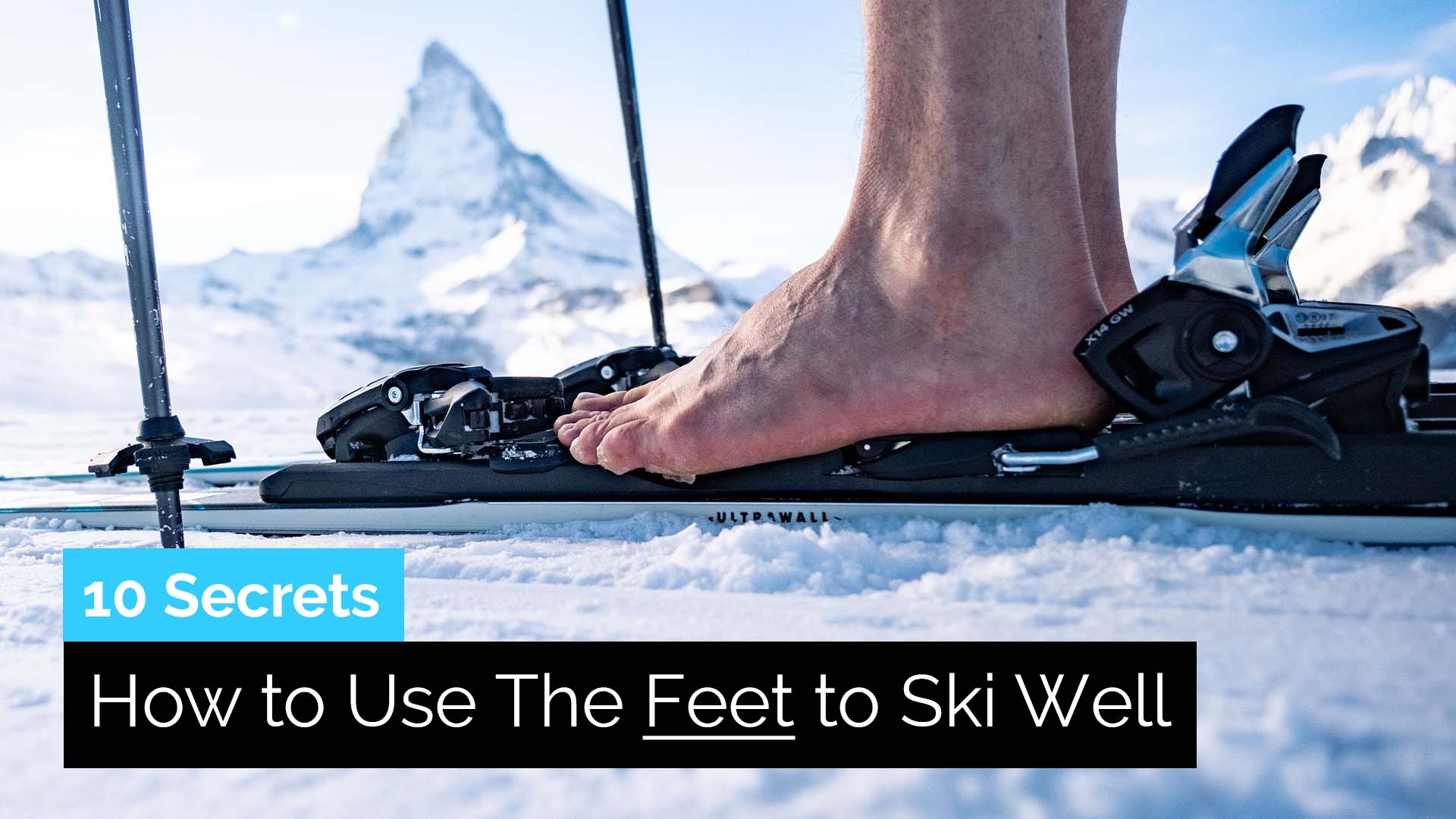 10 Secrets on How to Use the Feet to Ski Well