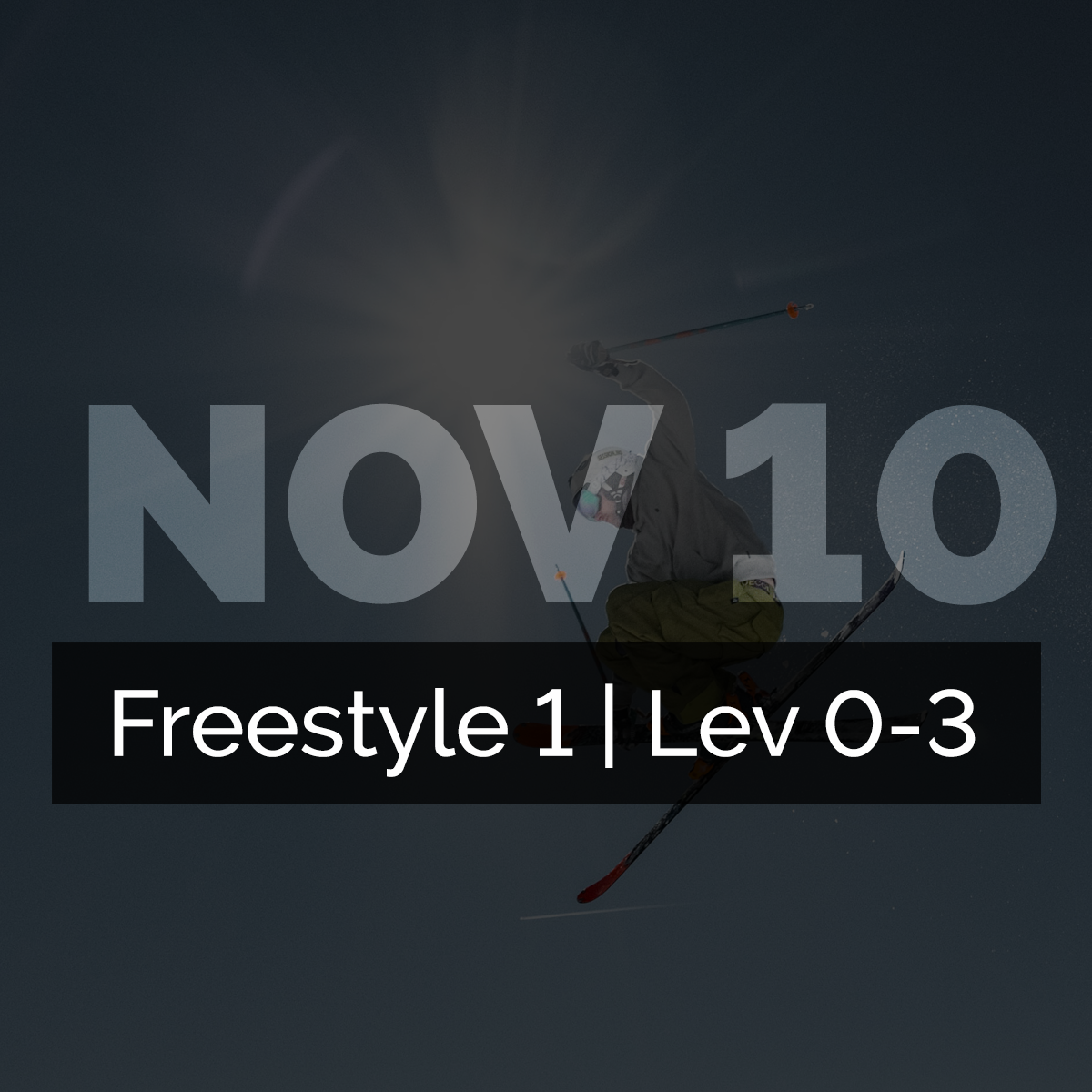 Hintertux Freestyle Camp 1 | Nov 10-16 | Lev 0-3 |