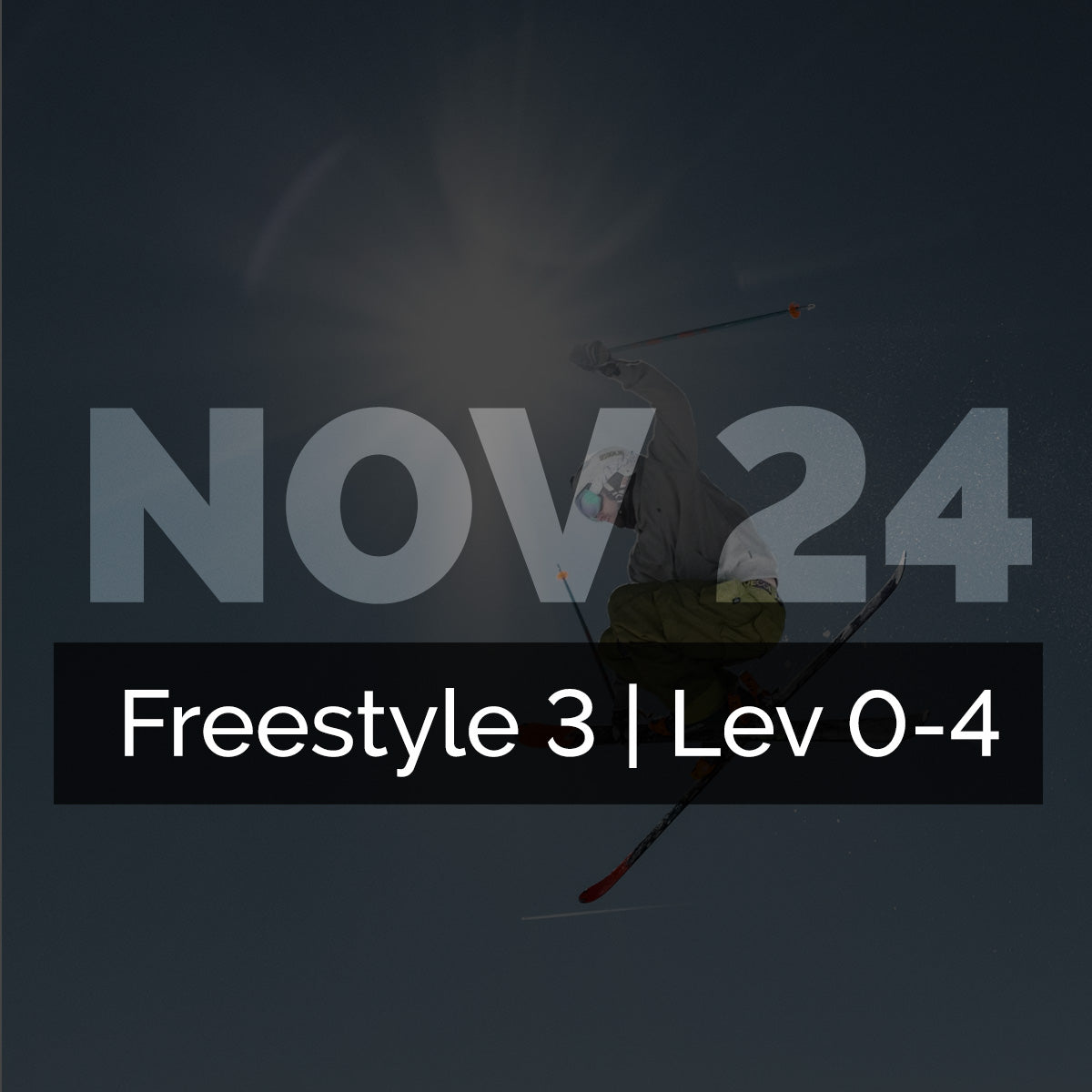 Hintertux Freestyle Camp 3 | Nov 24-30 | Lev 0-4 |